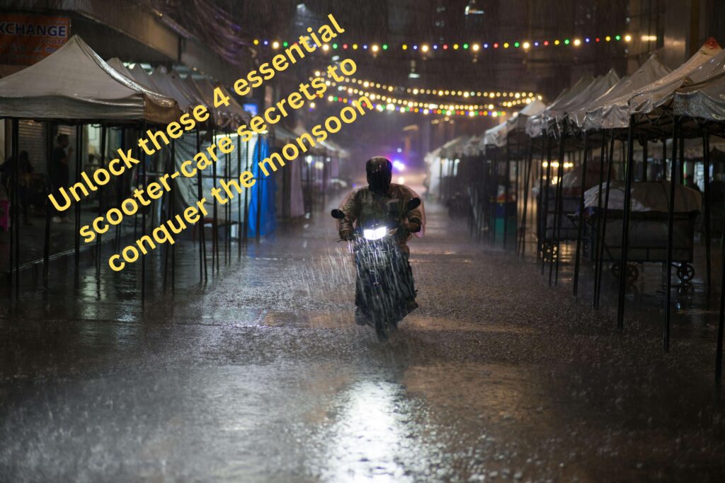 Maintain Your Scooter During the Monsoon Season