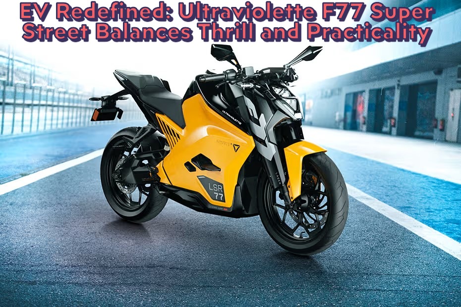 Ultraviolette F77 Super Street